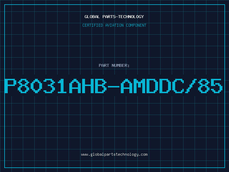 Aviation Part P8031AHB-AMDDC/85