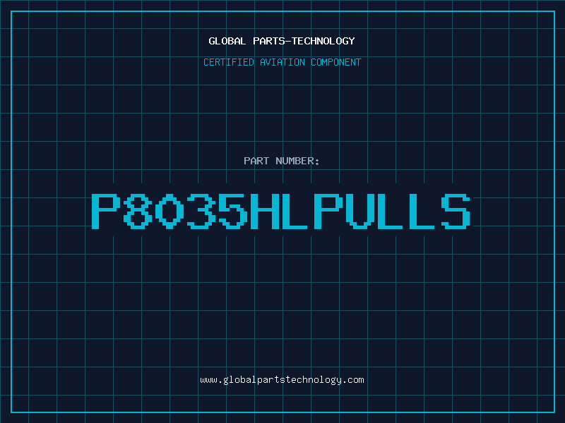 Aviation Part P8035HLPULLS