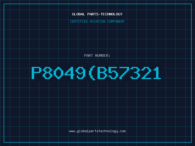 Aviation Part P8049(B57321
