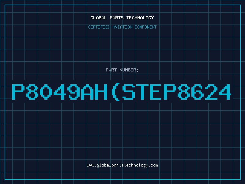 Aviation Part P8049AH(STEP8624
