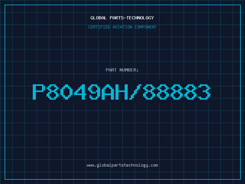 Aviation Part P8049AH/88883