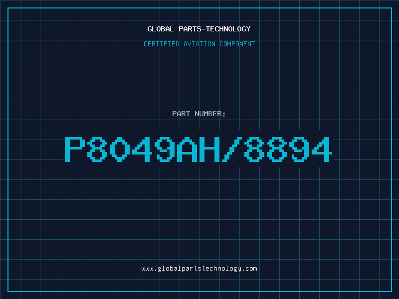 Aviation Part P8049AH/8894