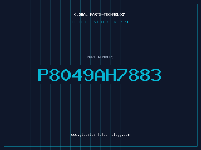 Aviation Part P8049AH7883