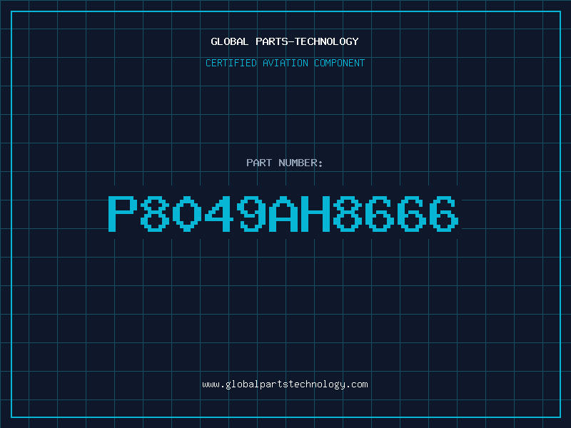Aviation Part P8049AH8666