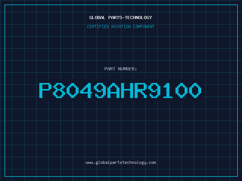Aviation Part P8049AHR9100