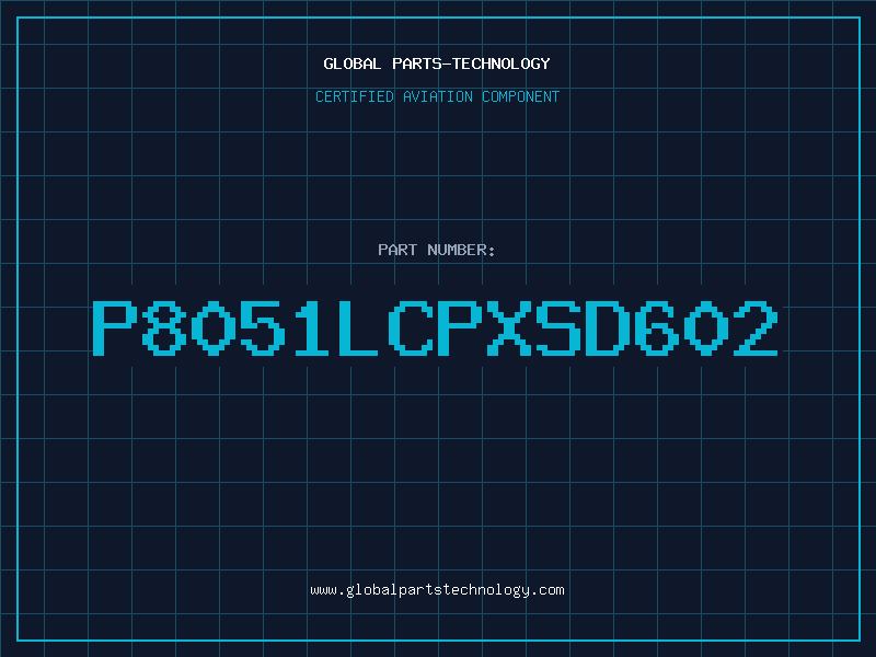 Aviation Part P8051LCPXSD602