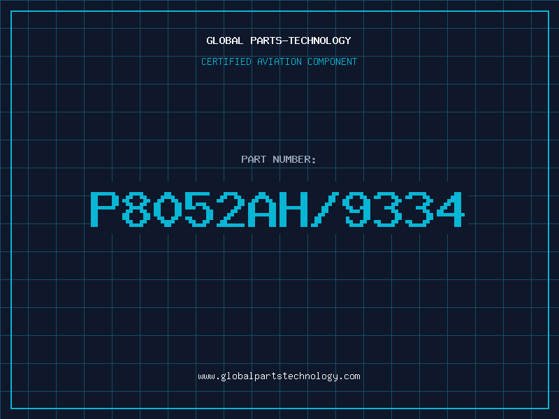 Aviation Part P8052AH/9334