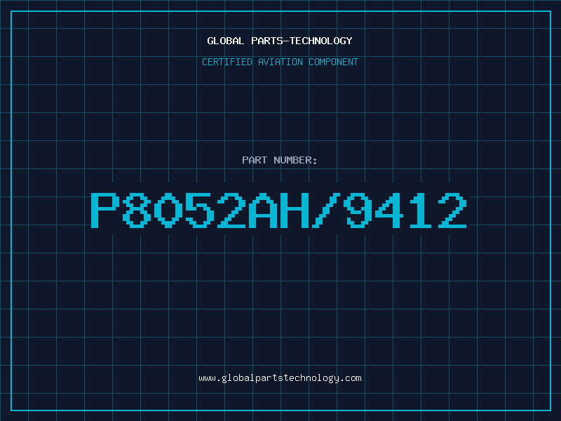 Aviation Part P8052AH/9412