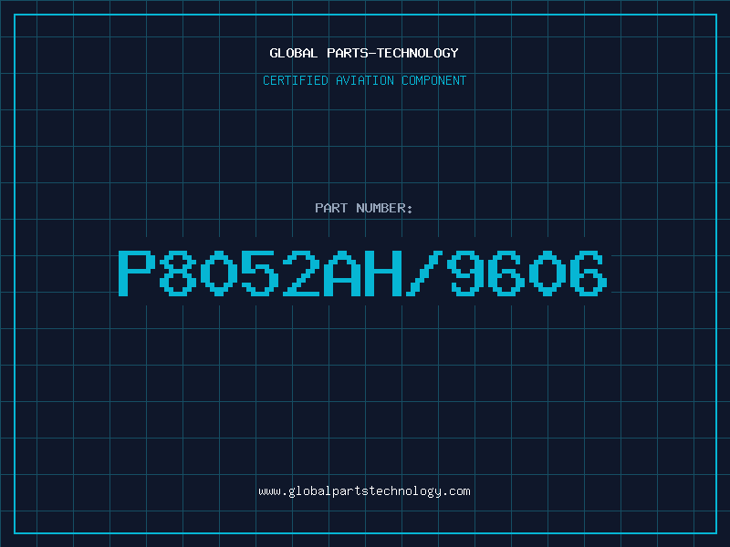 Aviation Part P8052AH/9606