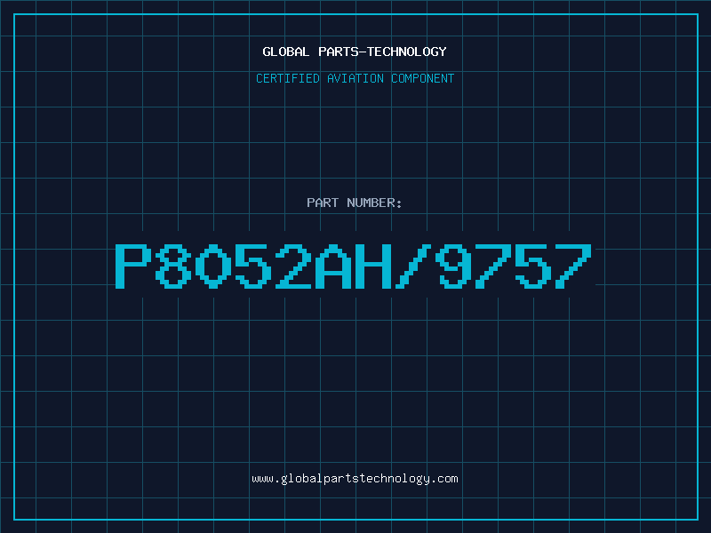 Aviation Part P8052AH/9757