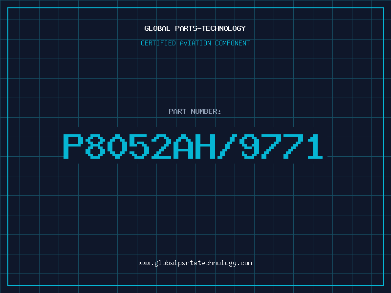 Aviation Part P8052AH/9771