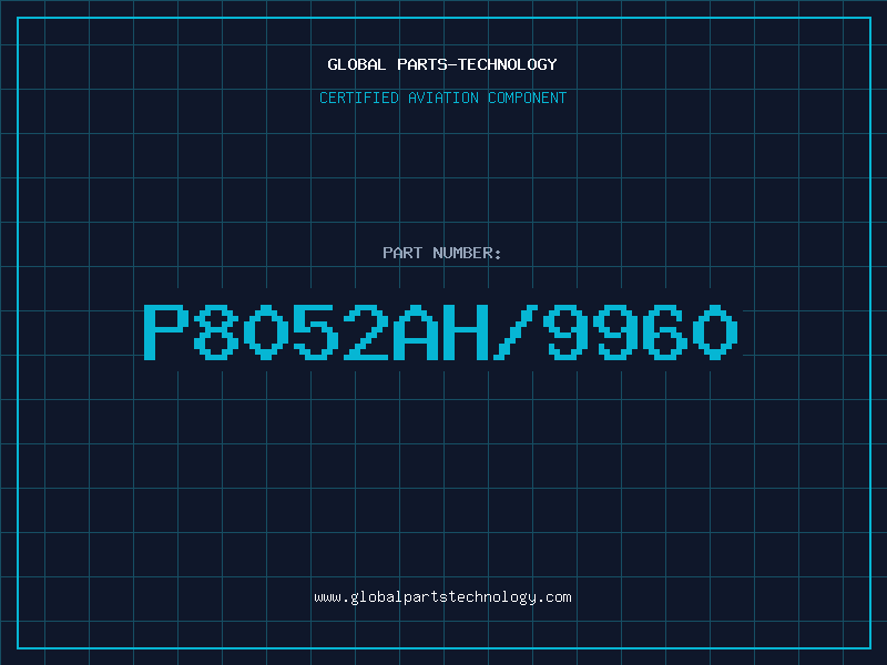 Aviation Part P8052AH/9960