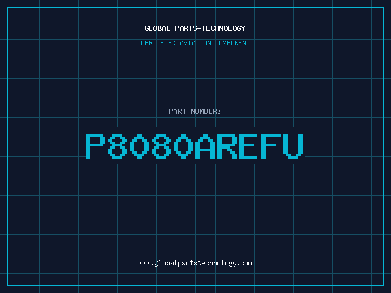 Aviation Part P8080AREFU
