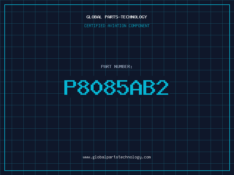 Aviation Part P8085AB2