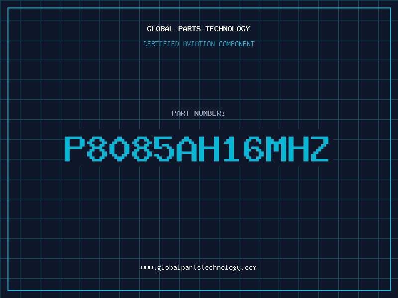 Aviation Part P8085AH16MHZ