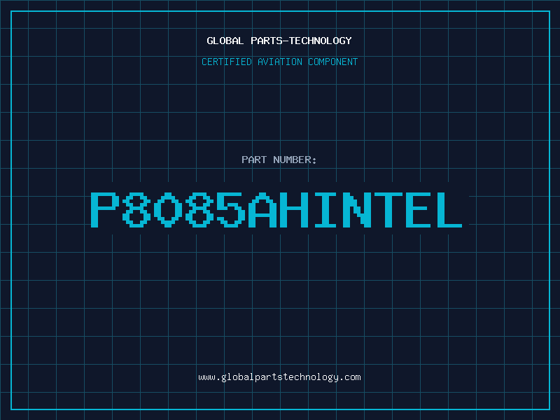 Aviation Part P8085AHINTEL