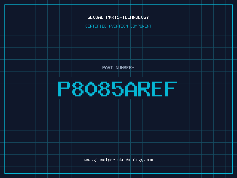 Aviation Part P8085AREF