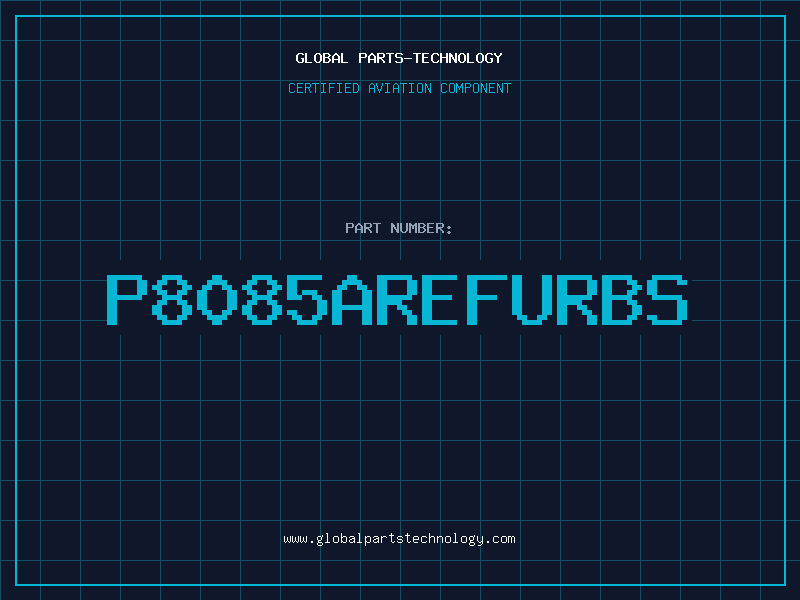 Aviation Part P8085AREFURBS