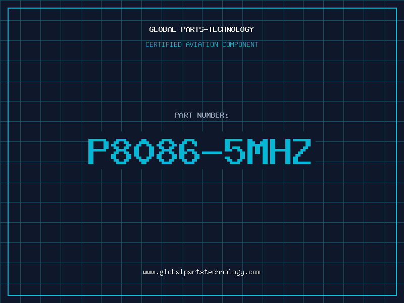 Aviation Part P8086-5MHZ