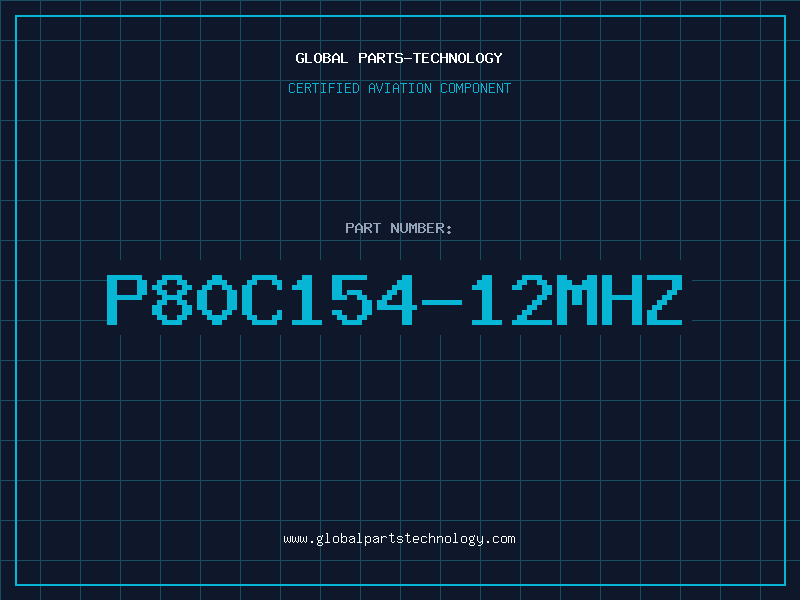Aviation Part P80C154-12MHZ