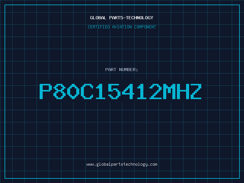 Aviation Part P80C15412MHZ