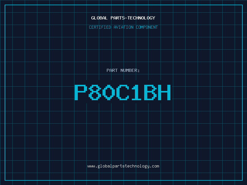 Aviation Part P80C1BH