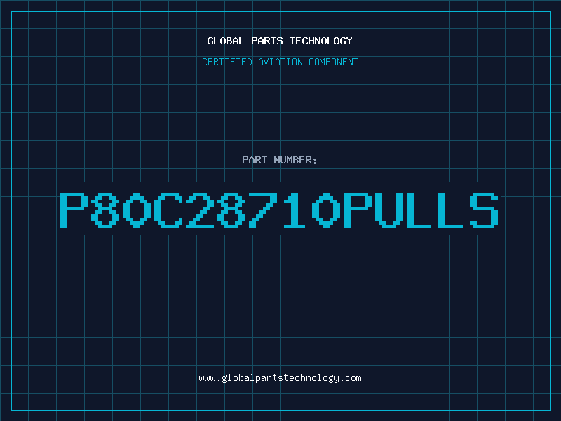 Aviation Part P80C28710PULLS
