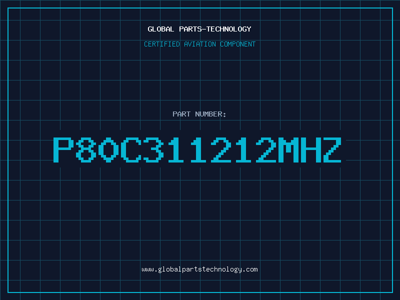 Aviation Part P80C311212MHZ
