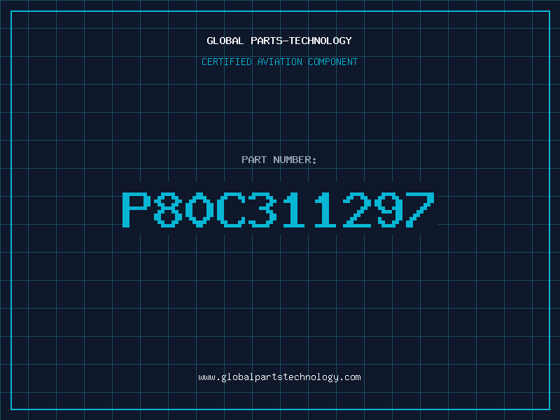 Aviation Part P80C311297