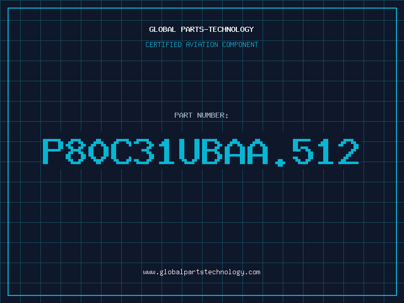 Aviation Part P80C31UBAA.512