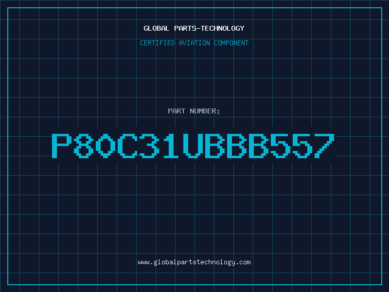 Aviation Part P80C31UBBB557