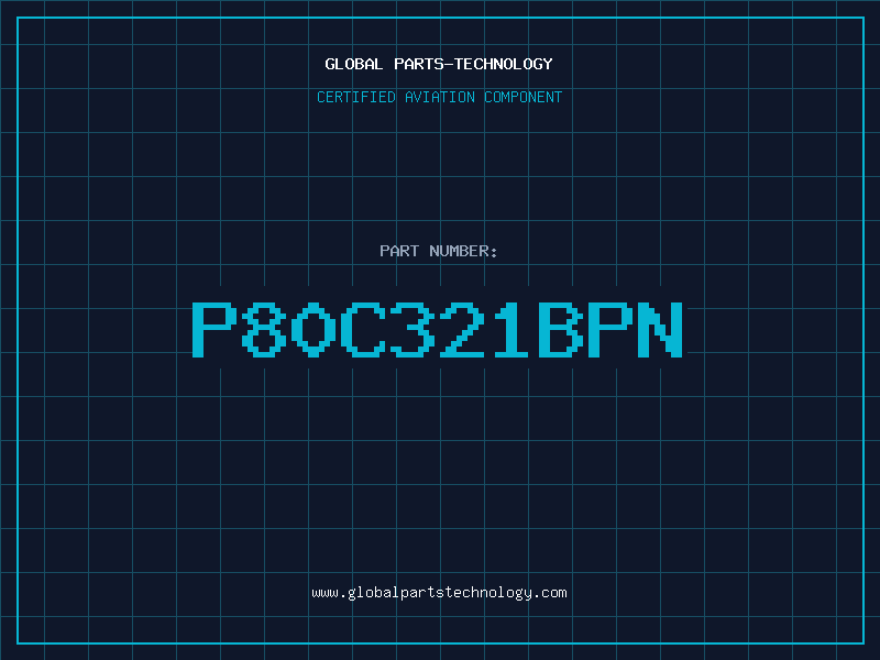 Aviation Part P80C321BPN