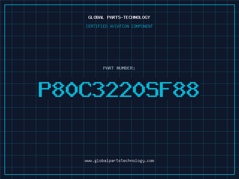 Aviation Part P80C3220SF88