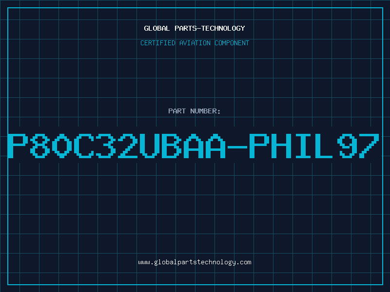 Aviation Part P80C32UBAA-PHIL97