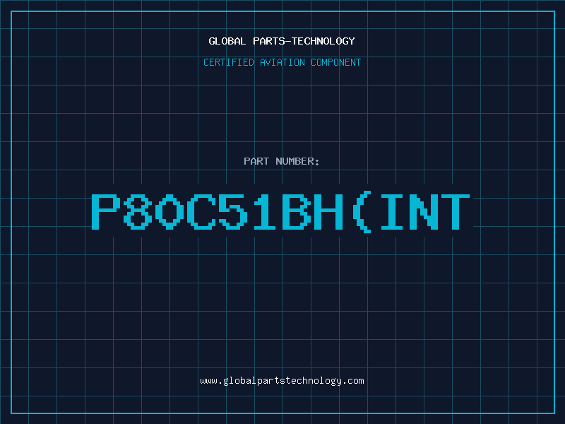 Aviation Part P80C51BH(INT