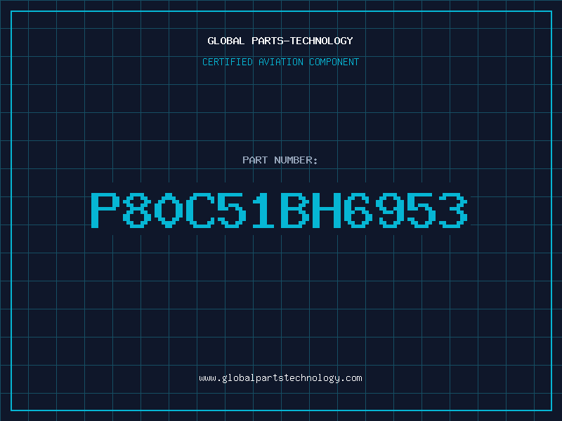 Aviation Part P80C51BH6953