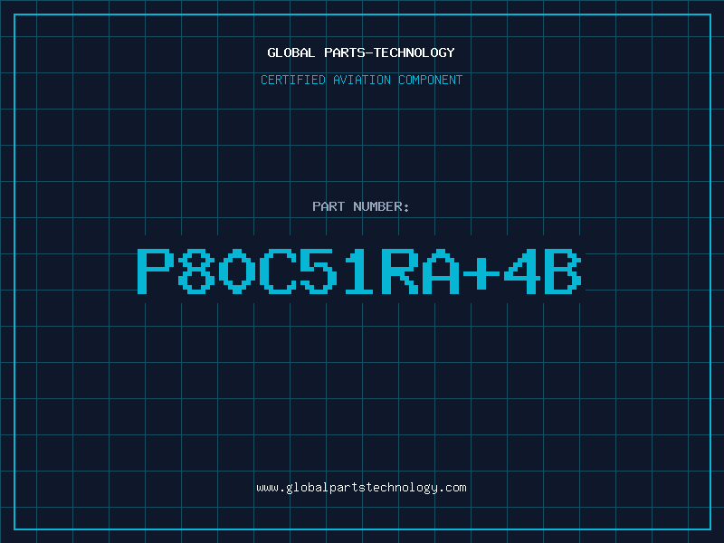 Aviation Part P80C51RA+4B