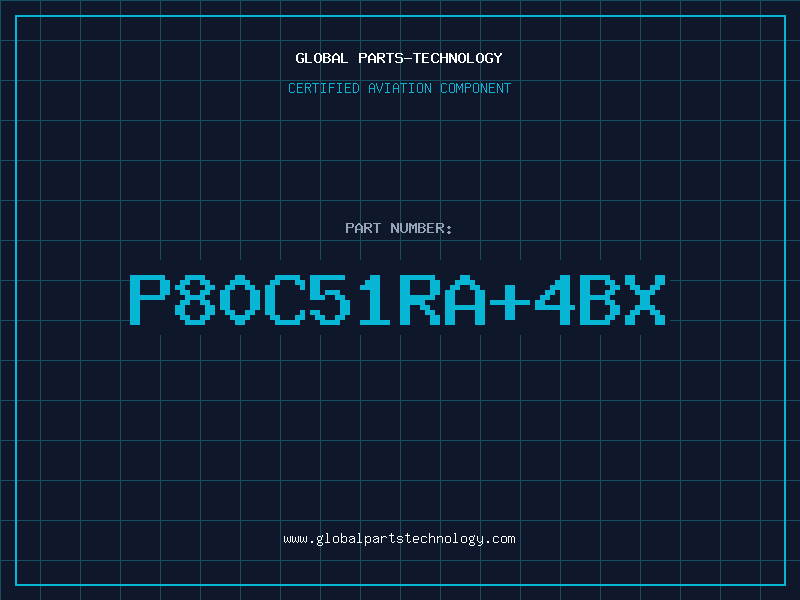 Aviation Part P80C51RA+4BX