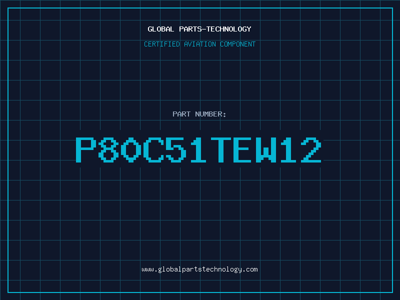 Aviation Part P80C51TEW12