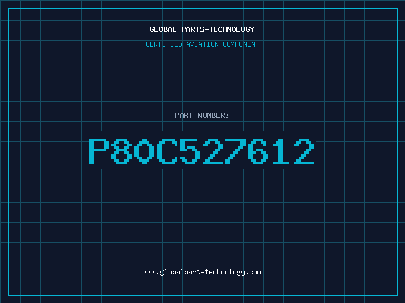 Aviation Part P80C527612