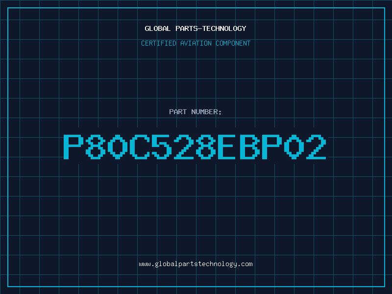 Aviation Part P80C528EBP02
