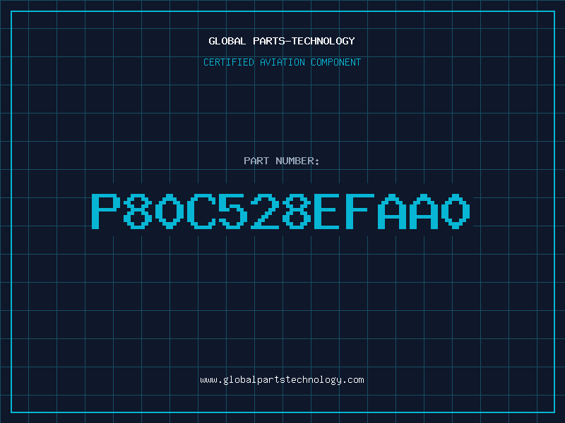 Aviation Part P80C528EFAA0