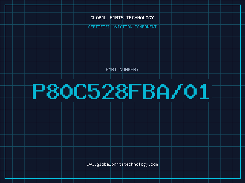 Aviation Part P80C528FBA/01