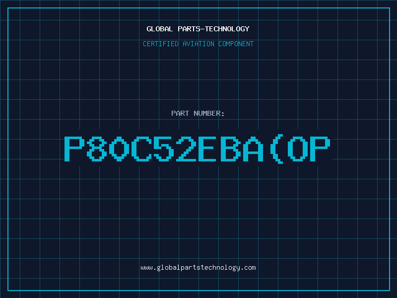 Aviation Part P80C52EBA(OP