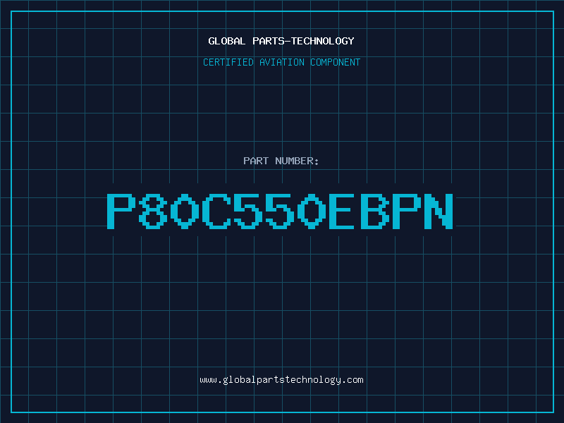 Aviation Part P80C550EBPN