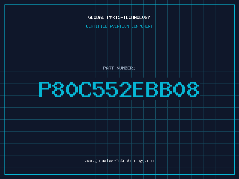 Aviation Part P80C552EBB08