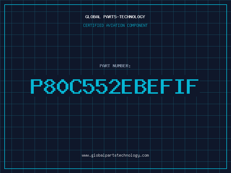 Aviation Part P80C552EBEFIF