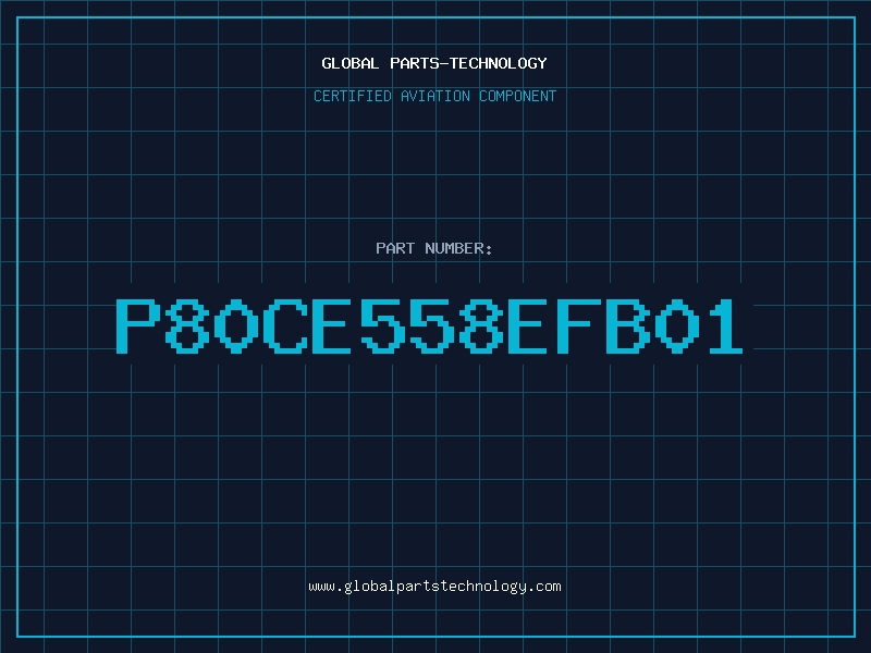 Aviation Part P80CE558EFB01