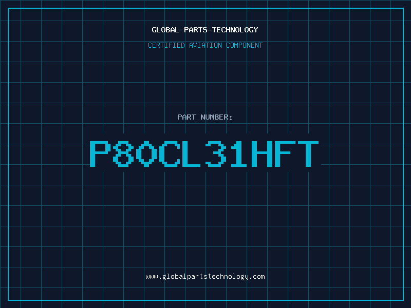 Aviation Part P80CL31HFT