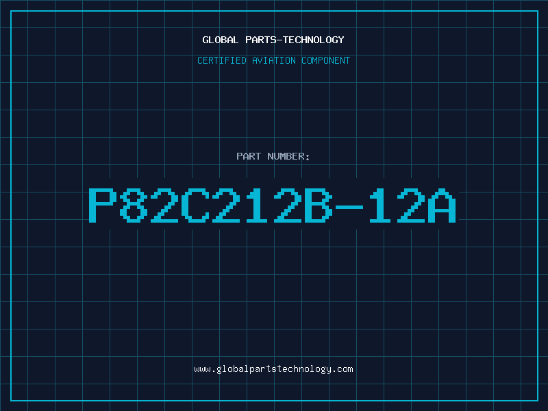 Aviation Part P82C212B-12A